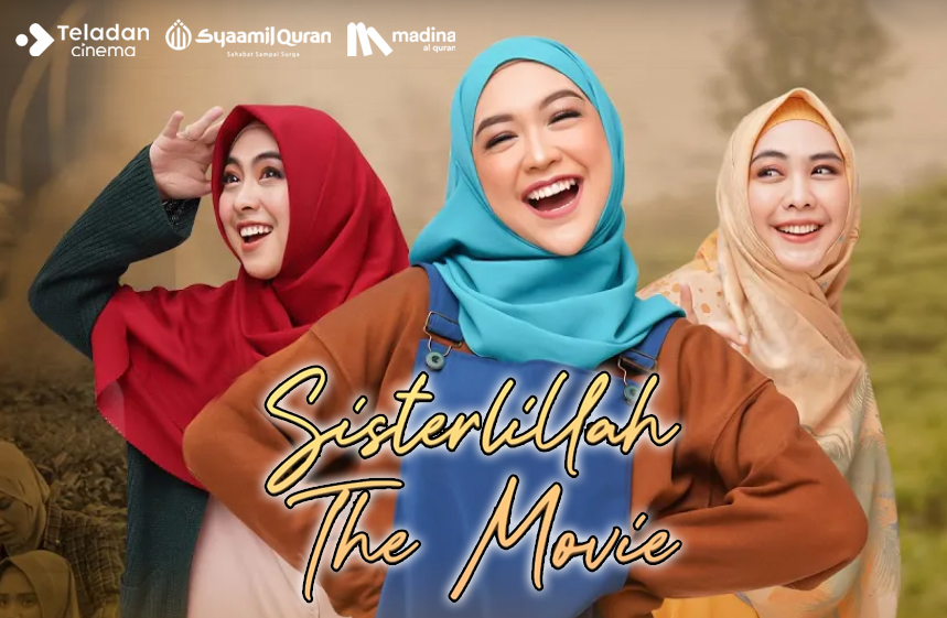Sisterlillah The Movie: Impian, Cinta, dan Keluarga