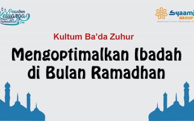 Mengoptimalkan Ibadah di Bulan Ramadan